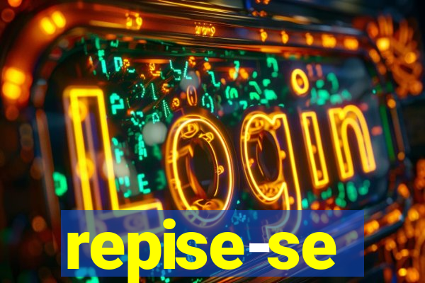 repise-se