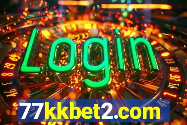 77kkbet2.com