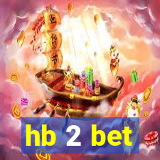 hb 2 bet