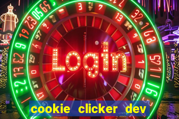 cookie clicker dev tools hack