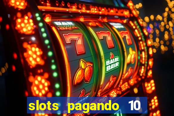 slots pagando 10 no cadastro facebook