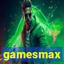 gamesmax