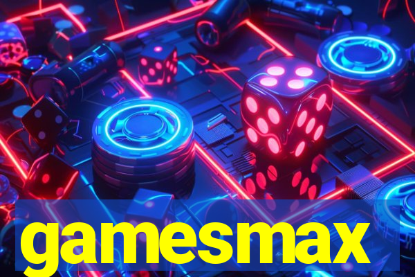 gamesmax