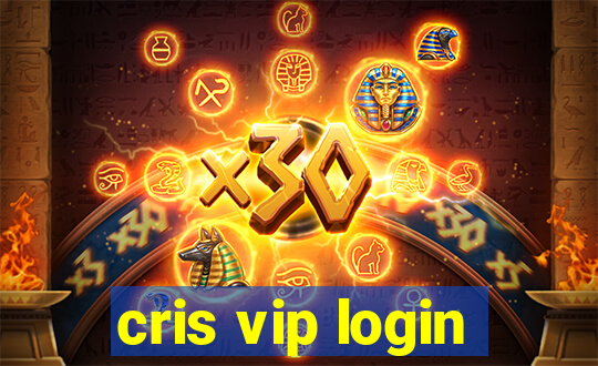 cris vip login
