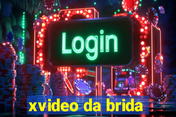 xvideo da brida