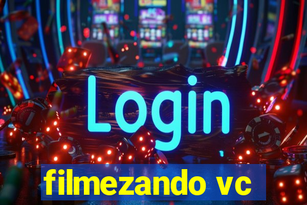 filmezando vc
