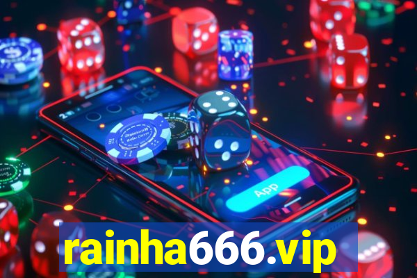 rainha666.vip