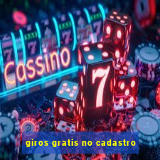 giros gratis no cadastro