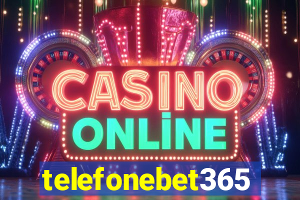 telefonebet365