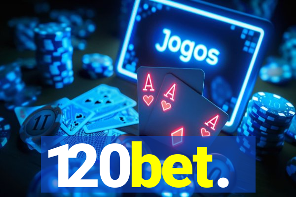 120bet.
