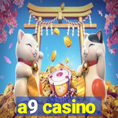 a9 casino