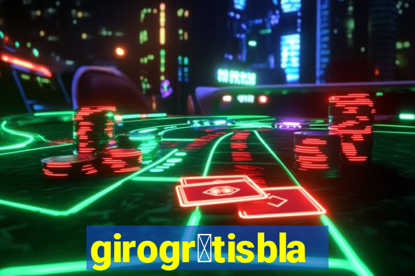 girogr谩tisblaze