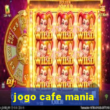 jogo cafe mania