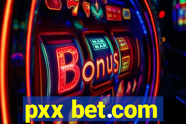pxx bet.com