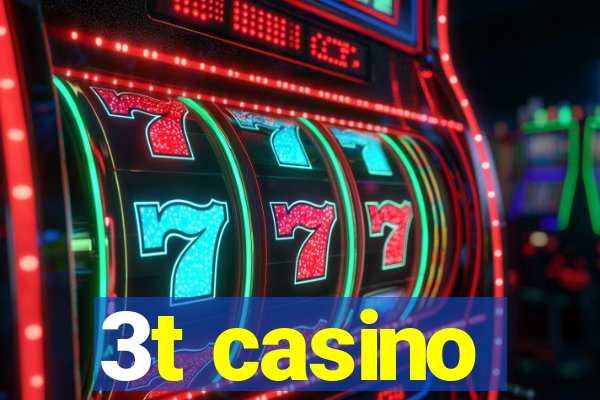3t casino