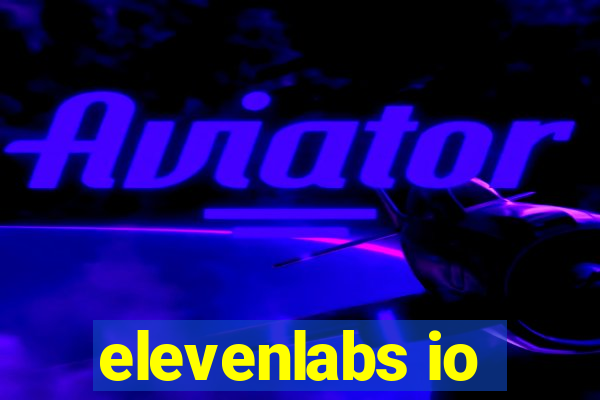 elevenlabs io