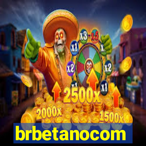 brbetanocom