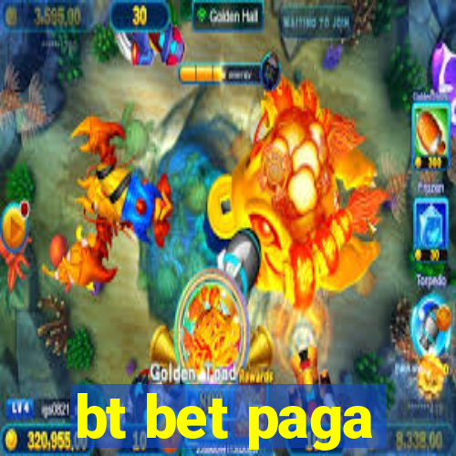 bt bet paga