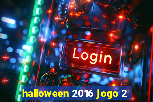 halloween 2016 jogo 2