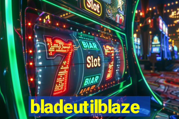 bladeutilblaze