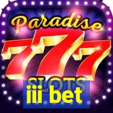 iii bet