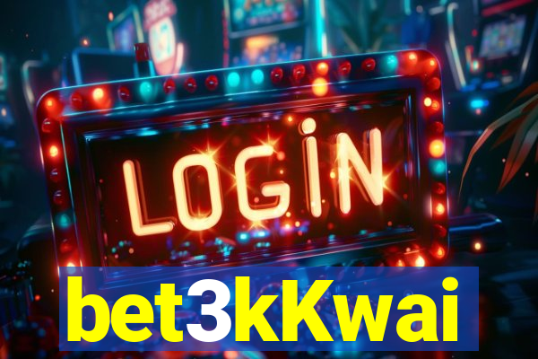bet3kKwai