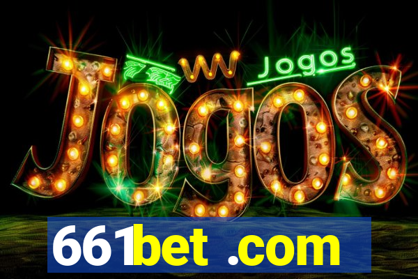 661bet .com