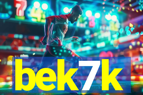 bek7k