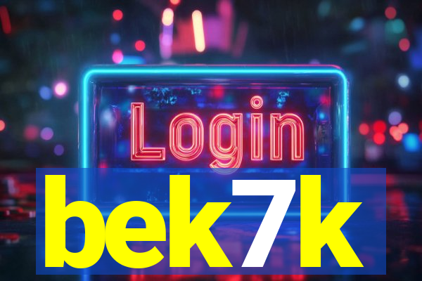 bek7k