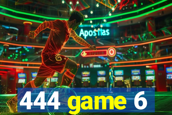 444 game 6