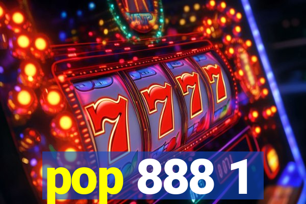 pop 888 1