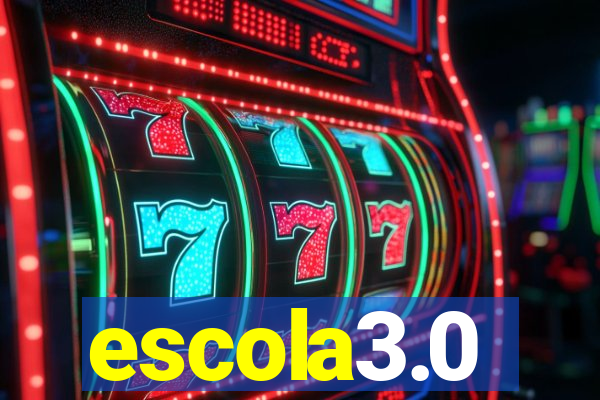 escola3.0