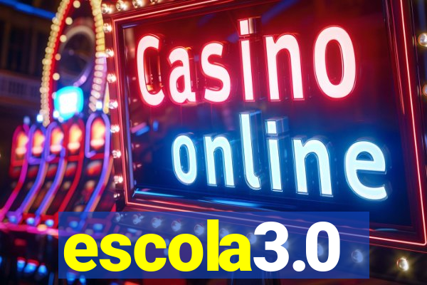 escola3.0