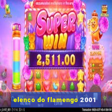 elenco do flamengo 2001