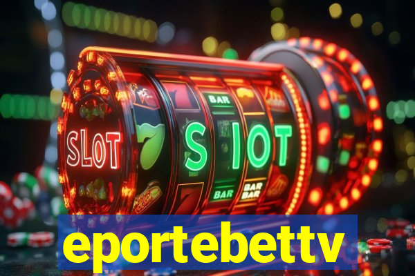 eportebettv