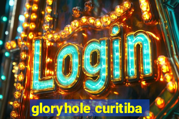 gloryhole curitiba