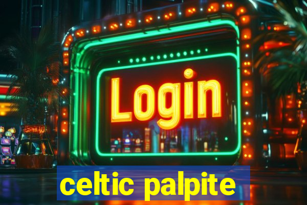 celtic palpite