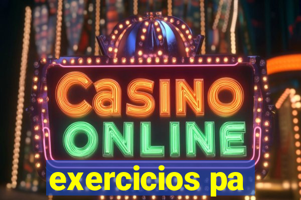exercicios pa