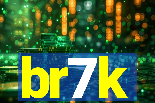 br7k