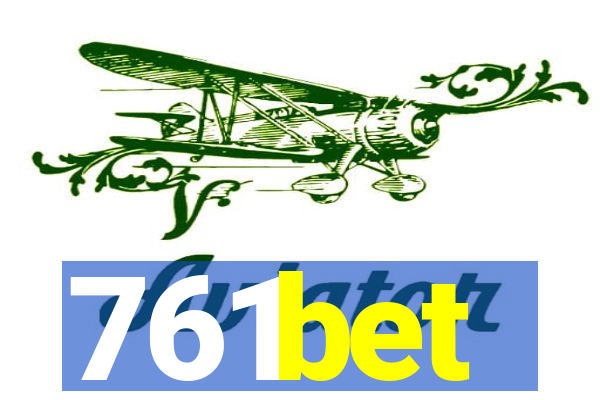 761bet