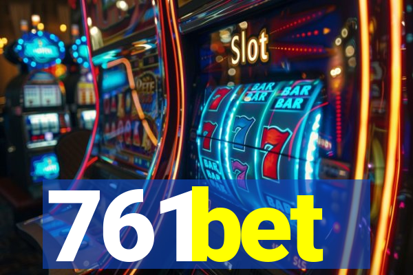 761bet