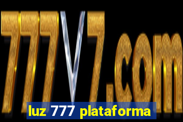 luz 777 plataforma