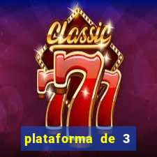 plataforma de 3 reais jogo