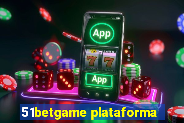 51betgame plataforma