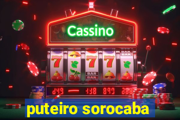 puteiro sorocaba