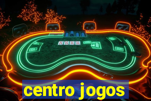 centro jogos