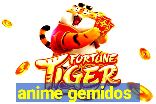 anime gemidos