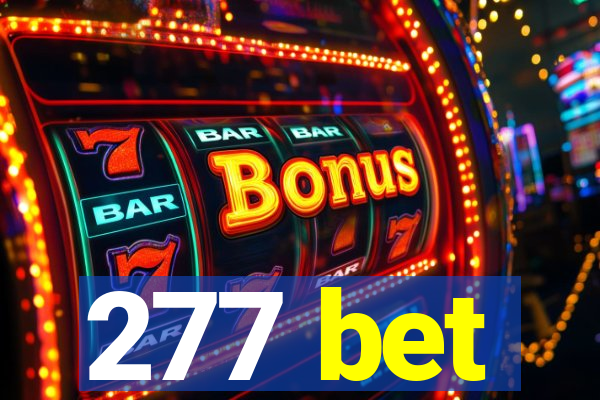 277 bet