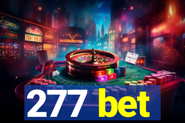 277 bet