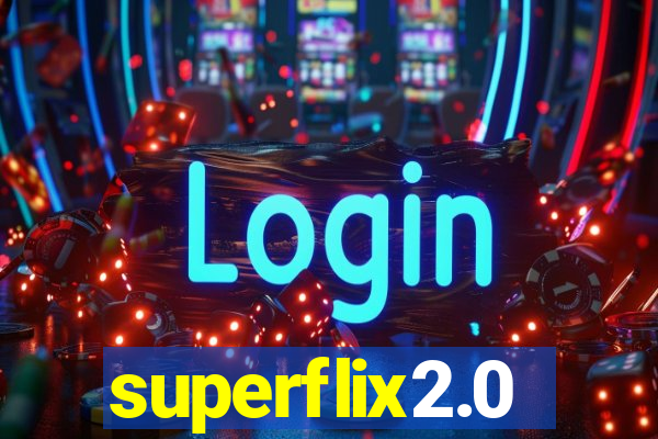 superflix2.0